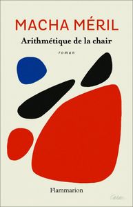 Arithmétique de la chair de Macha Méril, Ed. Flammarion