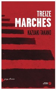 Treize marches de Kazuaki Takano, Presses de la Cité