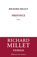 Province de Richard Millet, Editions Léo Scheer