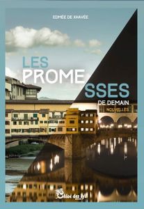 Edmée de Xhavée nous propose une nouvelle extraite de son prochain recueil, Les promesses de demain