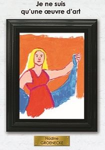 Livres & Co a lu "Je ne suis qu'une oeuvre d'art" de Nadine Groenecke