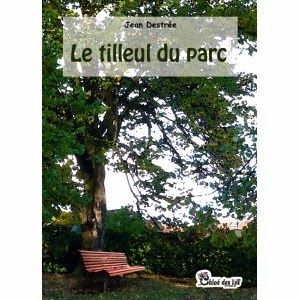 L'avis du blog "au fil des pages" pour "Le tilleul du parc" de Jean Destree