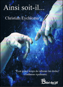 Ainsi soit-il, de Christian Eychloma dans le Bibliothécaire