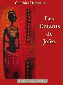 Christine Brunet a lu "Les Enfants de Jafez" de Gauthier Hiernaux