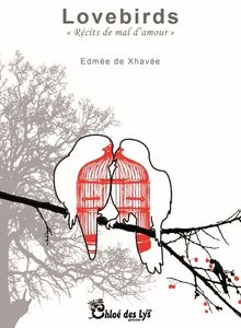 Marcelle Pâques a lu "Lovebirds" d'Edmée de Xhavée