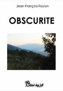 Jeanne R. a lu "Obscurité" de Jean-François Foulon