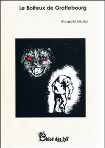 L'avis du blog "D'un livre à l'autre" pour le Boîteux de Grattebourg, de Rolande Michel