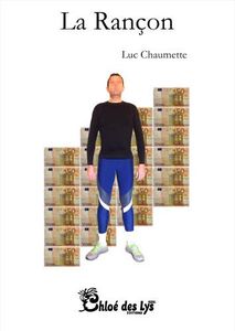 Luc Chaumette présente son roman "La rançon"