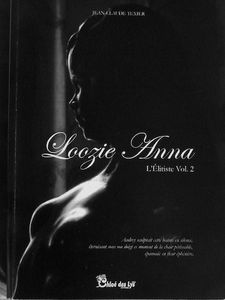 Jean-Claude Texier nous propose un extrait de son dernier roman "Loozie Anna"