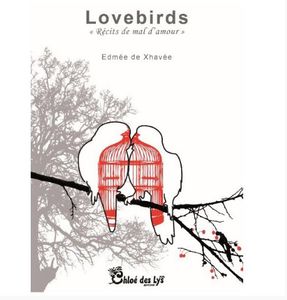 Edmée de Xhavée nous propose un extrait de "Lovebirds"