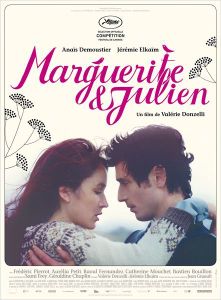"Marguerite et Julien" de Valérie Donzelli