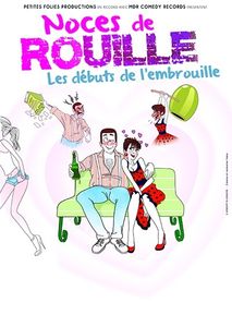 "Noces de Rouilles"