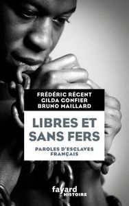 J'ai lu "Libres et sans fers"