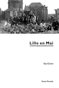 Lecture :Lille en Mai, chroniques anarchistes