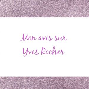 Avis sur Yves Rocher