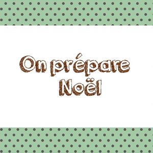 On prépare Noël