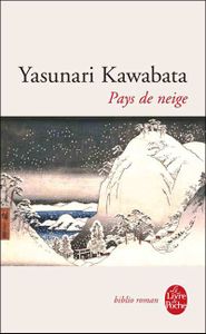 Pays de Neige, Yasunari Kawabata