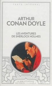 Les aventures de Sherlock Holmes, Arthur Conan Doyle