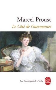Le côté de Guermantes, Marcel Proust