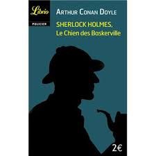 Sherlock Holmes - Le chien des Baskerville, Arthur Conan Doyle