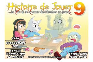 HISTOIRE DE JOUER, 9ème éd. - Du 28 au 29/03 au Centre d'Animation "La Prairie" à Caen