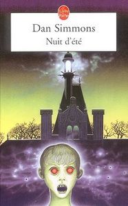 NUIT D'ÉTÉ (Dan Simmons) - Les Goonies et ÇA sont dans un bateau... qui est-ce qui crève?
