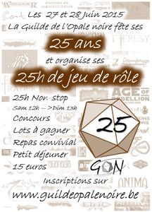25h JDR POUR LES 25 ANS DE LA GUILDE DE L'OPALE NOIRE - Du 27 au 28/06 à la salle du Cercle St Joseph. (Mellet)