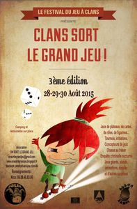 CLANS SORT LE GRAND JEU! 3ème édition - Du 28 au 30/08 à Clans