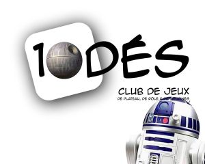 10 DÉS: SOIRÉE JEUX, STAR WARS - Le 19/12 à Thuin