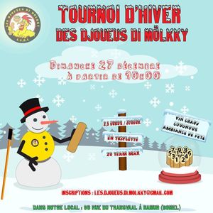 TOURNOI D'HIVER DES DJOUEUS DI MÖLKKY - Le 27/12 à Namur
