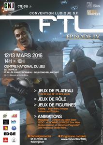 CONVENTION LUDIQUE "FTL: Épisode IV" // Le Retour - Du 12 au 13/03 au Centre National du Jeu (BOULOGNE-BILLANCOURT)