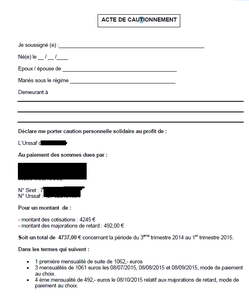 Acte de cautionnement demandé par l'Urssaf en vue d'accorder un délai de paiement.