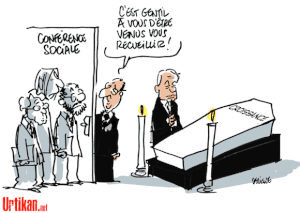 Editôt ou éditard... (103) La conférence sociale ou les cons féroces si sales ?