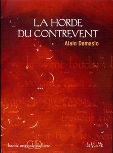 La Horde du Contrevent, Alain Damasio (2004)