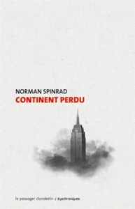 Continent perdu, Norman Spinrad (1970)