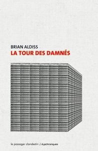 La Tour des damnés, Brian Aldiss (1968)