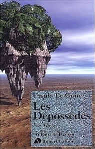 Les Dépossédés, Ursula Le Guin (1974)