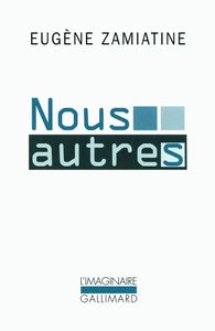 Nous autres, Eugène Zamiatine (1920)