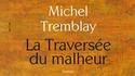 La traversée du malheur
