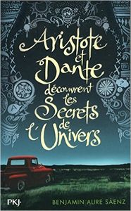 Aristote et Dante découvrent les secrets de l'Univers