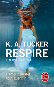 Ten Tiny Breaths, tome 1: Respire