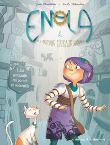 Enola et les animaux extraordinaires,tome 1