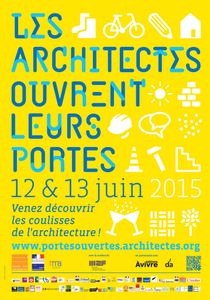 Les architectes ouvrent leurs portes les 12 et 13 juin 2015