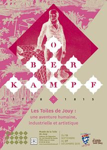 Oberkampf & la Toile de Jouy : deux expos pour un bicentenaire