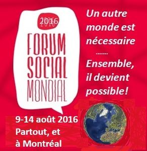 Forum Social Mondial à Montréal du 9 au 14 aout 2016