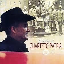 Eliades Ochoa: Tributo al Cuarteto Patria