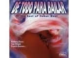 Pablo Milanes & Adalberto Alvarez/Isaac Delgado: DE TODO PARA BAILAR