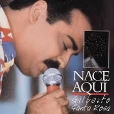 Gilberto Santa Rosa: Nace Aqui