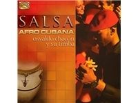Osvaldo Chacón: Salsa Afro Cubana