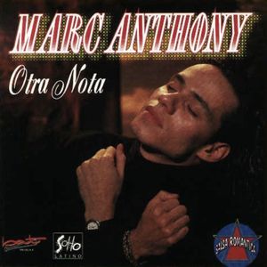 Marc Anthony: Otra Nota